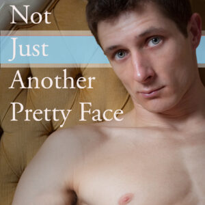 Not Just Another Pretty Face front cover